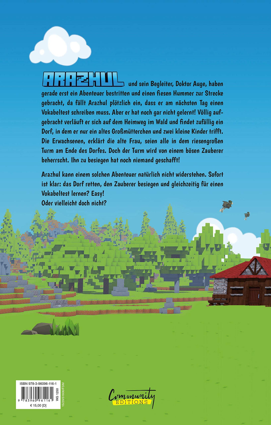 Arazhul Comic Adventure # 1 - Wie ich die Welt rettete und gleichzeitig eine 3- im Vokabeltest schrieb